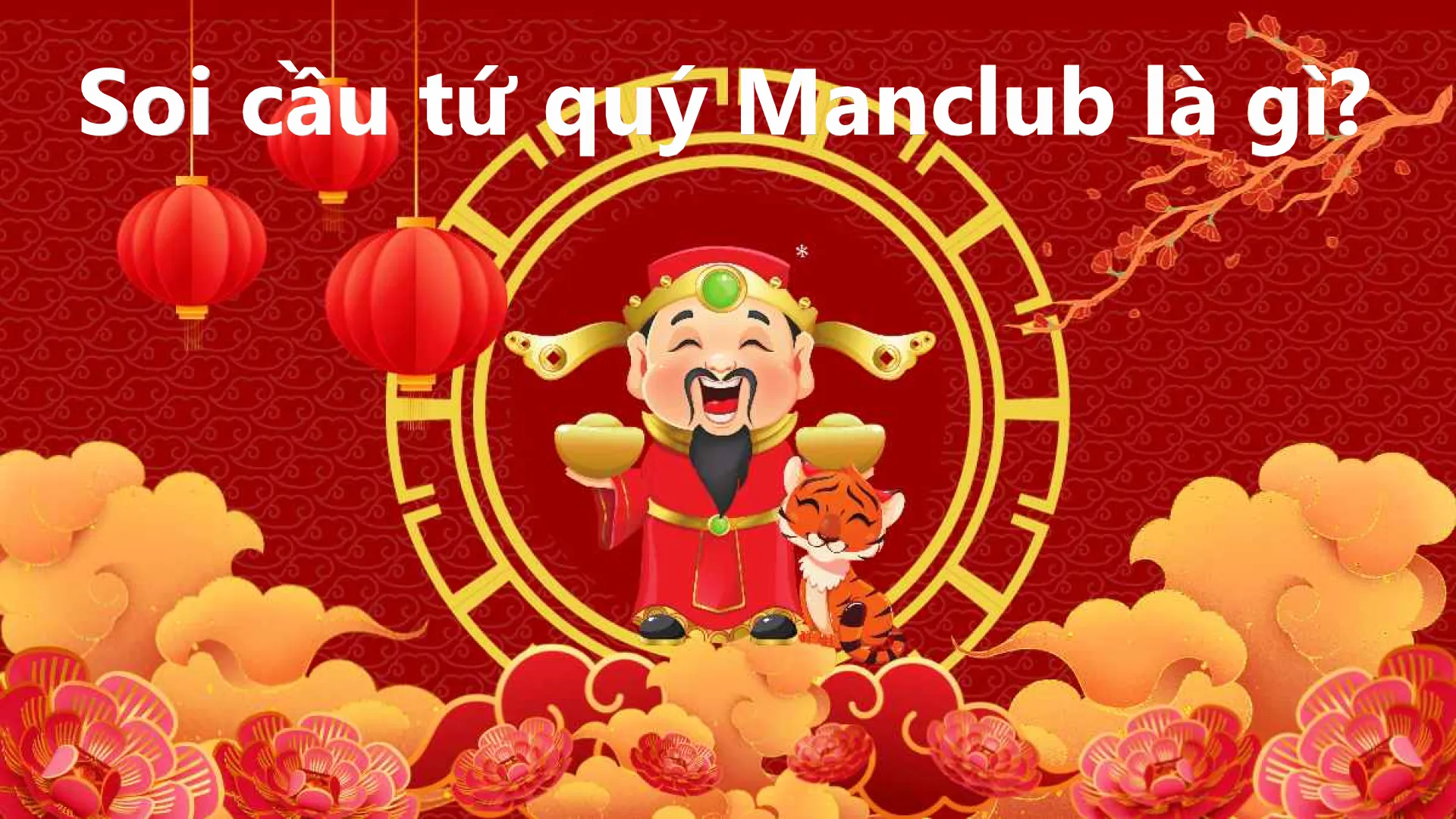 Soi cầu tứ quý Manclub 